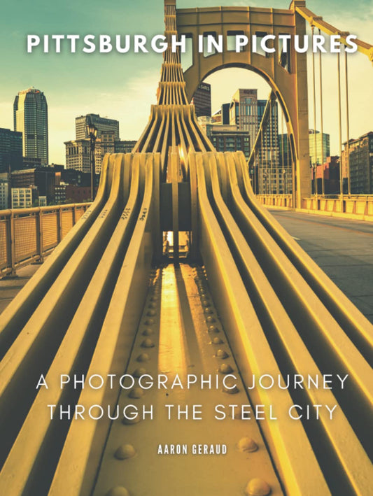 Pittsburgh In Pictures: A Photographic Journey Through The Steel City - 5206