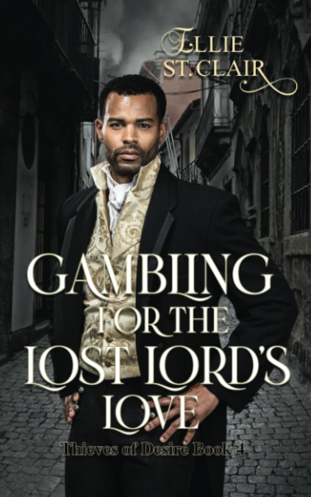 Gambling for the Lost Lord's Love: A Historical Regency Romance (Thieves of Desire)