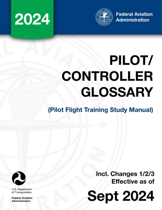 Pilot/Controller Glossary: (Pilot Flight Training Study Manual) - 3058