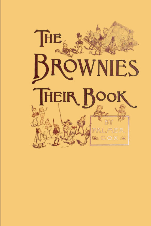 The Brownies: Their Book - 6680