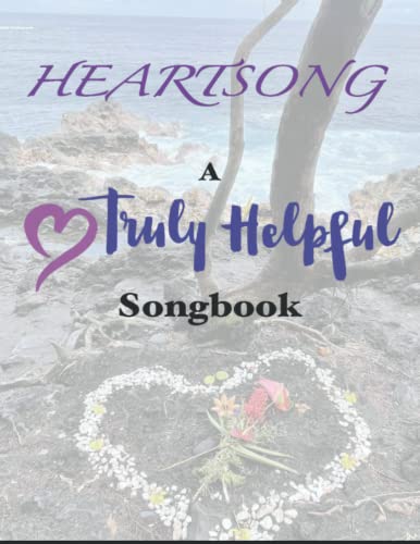 Heartsong: A Truly Helpful Songbook - 3756