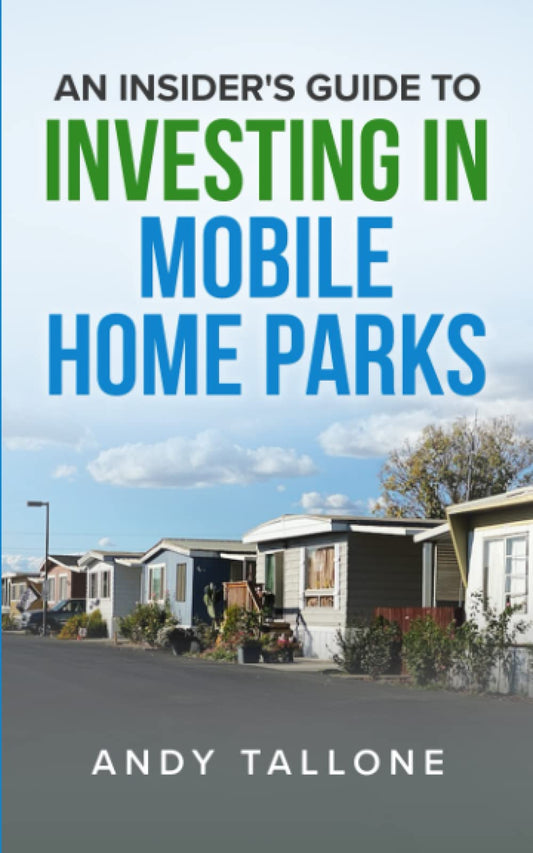 An Insider's Guide to Investing in Mobile Home Parks - 3178