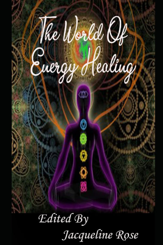 The World Of Energy Healing