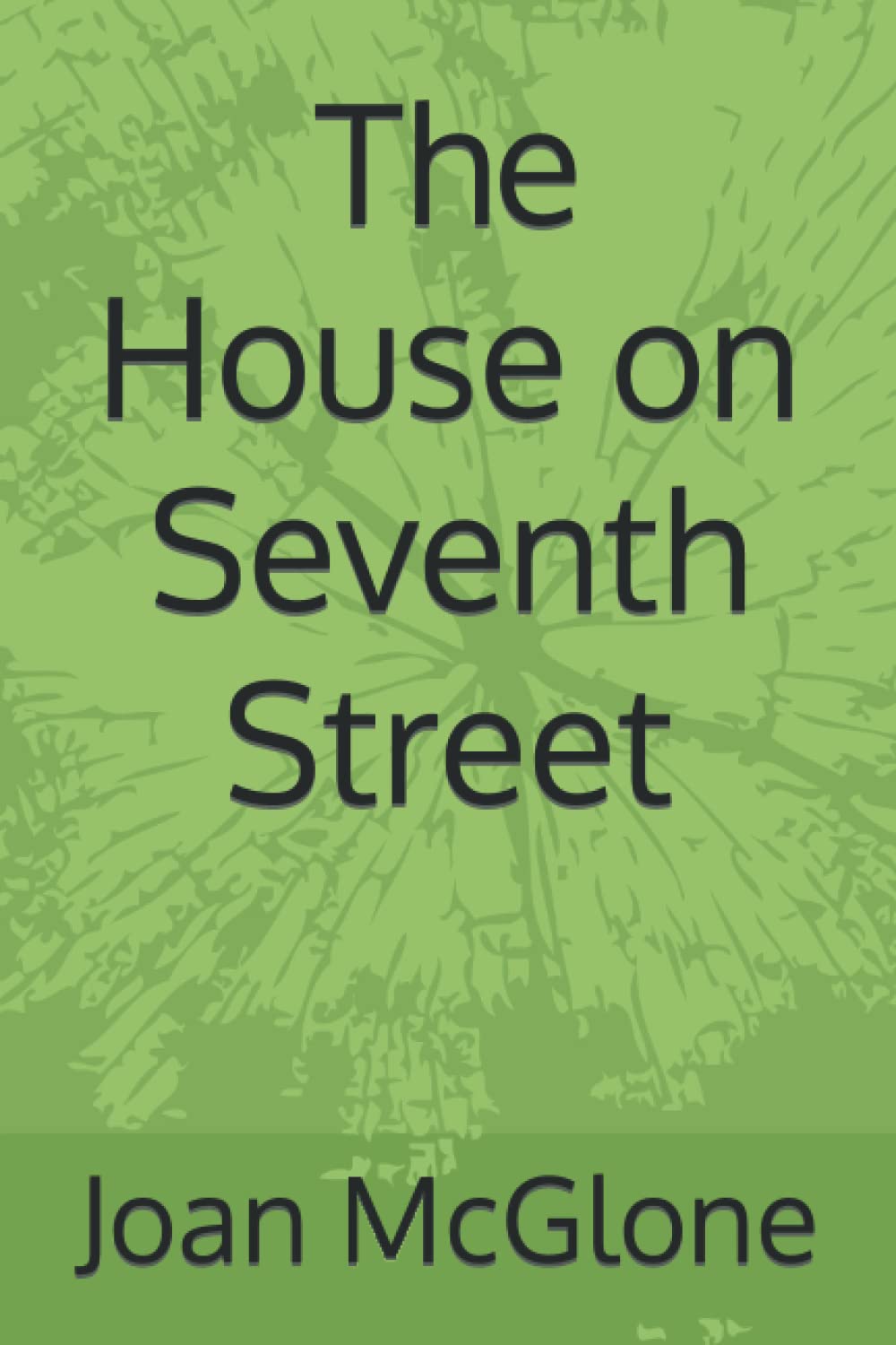 The House on Seventh Street