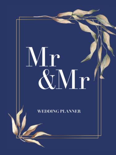 Mr & Mr Wedding Planner 2020 Same-Sex Couples' Nuptial Organizer: Groom Planning Diary with Budgets, Appointments, Checklists & More. A5 Size - 5446