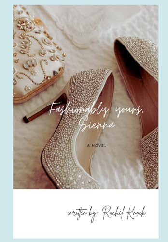 Fashionably Yours, Sienna