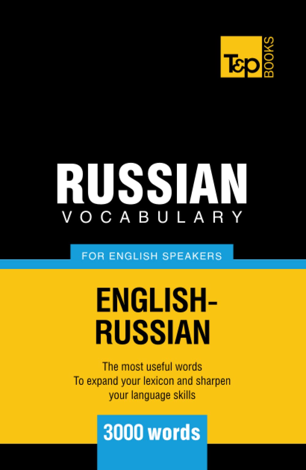 Russian Vocabulary for English Speakers - 3000 words (American English Collection)