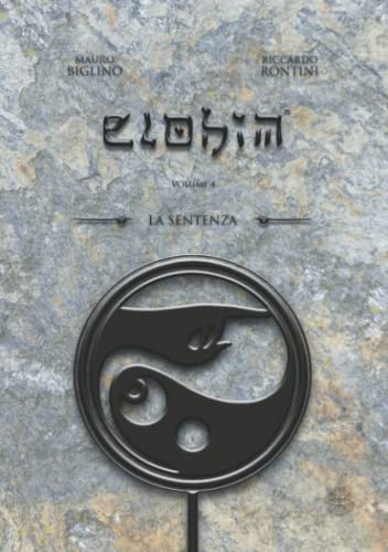 La Sentenza: Versione Base (ELOHIM) (Italian Edition) - 5695