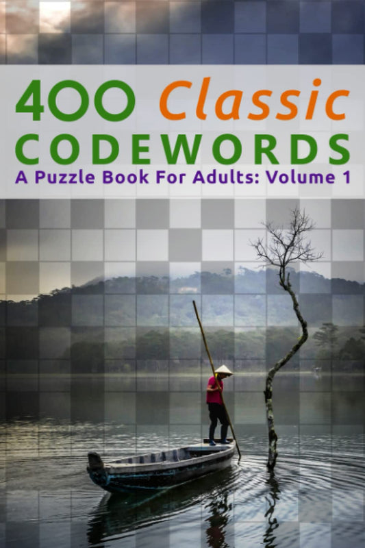 400 Classic Codewords: A Puzzle Book For Adults: Volume 1 - 4403