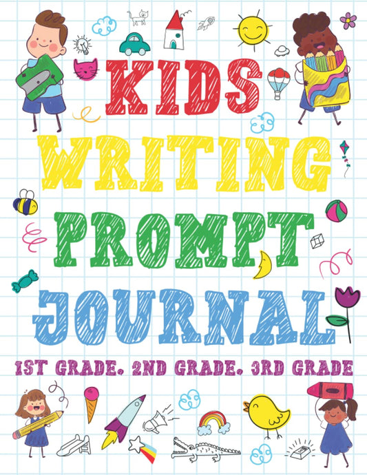 Kids Writing Prompt Journal 1st Grade, 2nd Grade, 3rd Grade: 100 Fun Writing and Drawing Prompts to Help Kids Develop Writing Skills, Fun Activities to Spark Imagination and Inspire Self-Expression - 2909