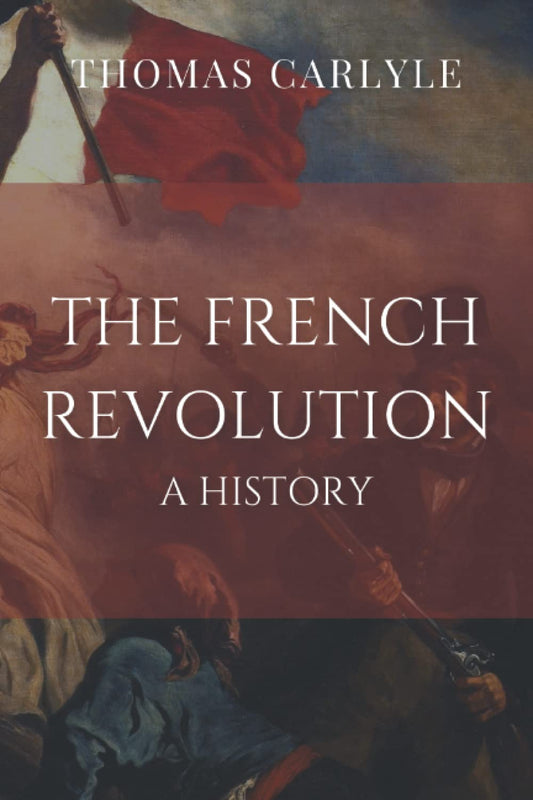 The French Revolution: A History - 2178