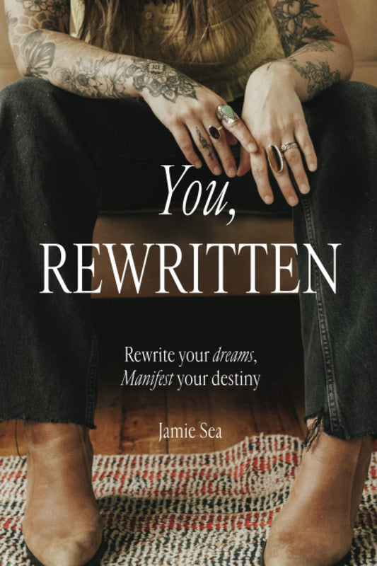 You, Rewritten: Rewrite your dreams, Manifest your destiny. - 5273
