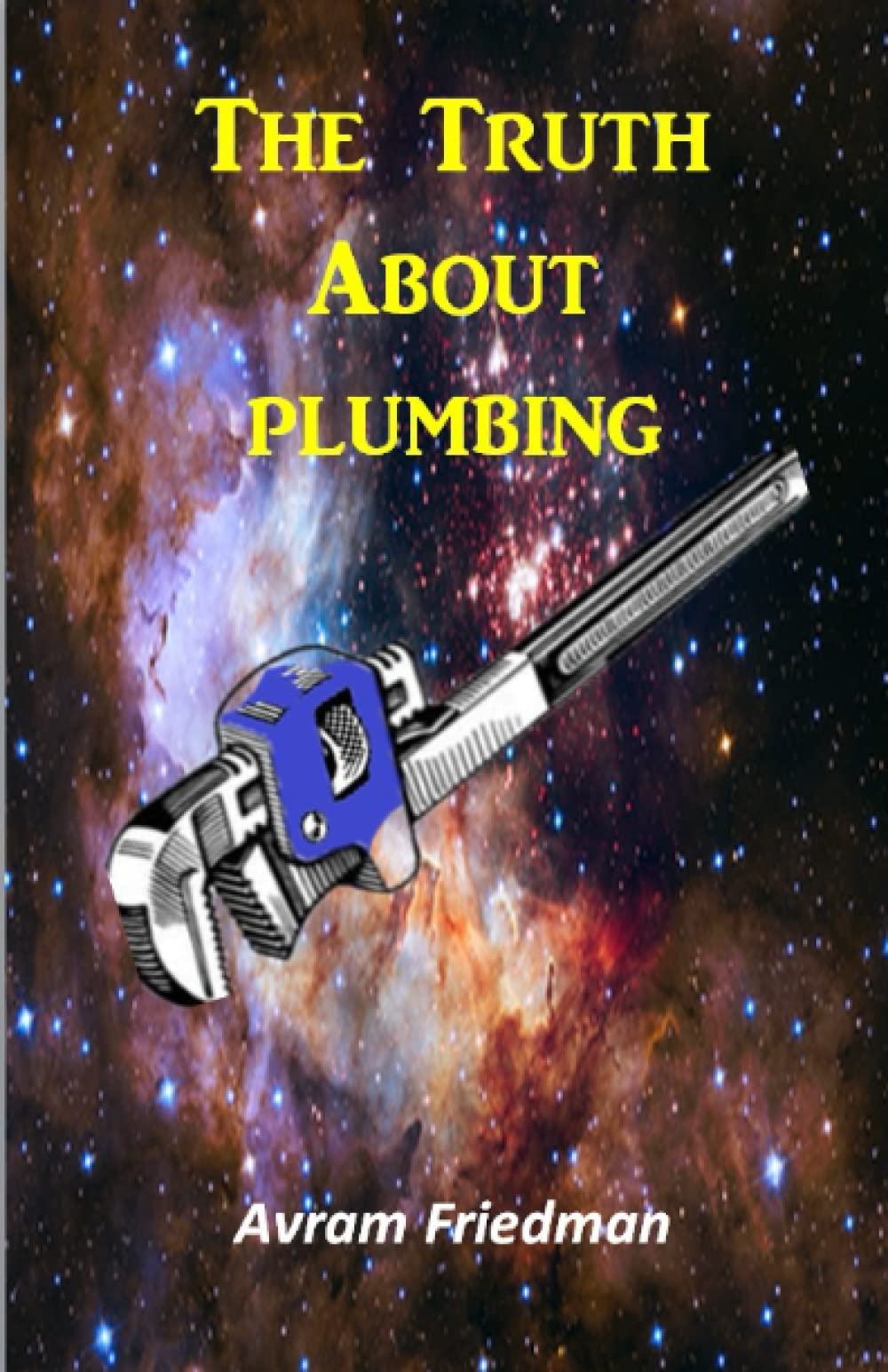 The Truth About Plumbing