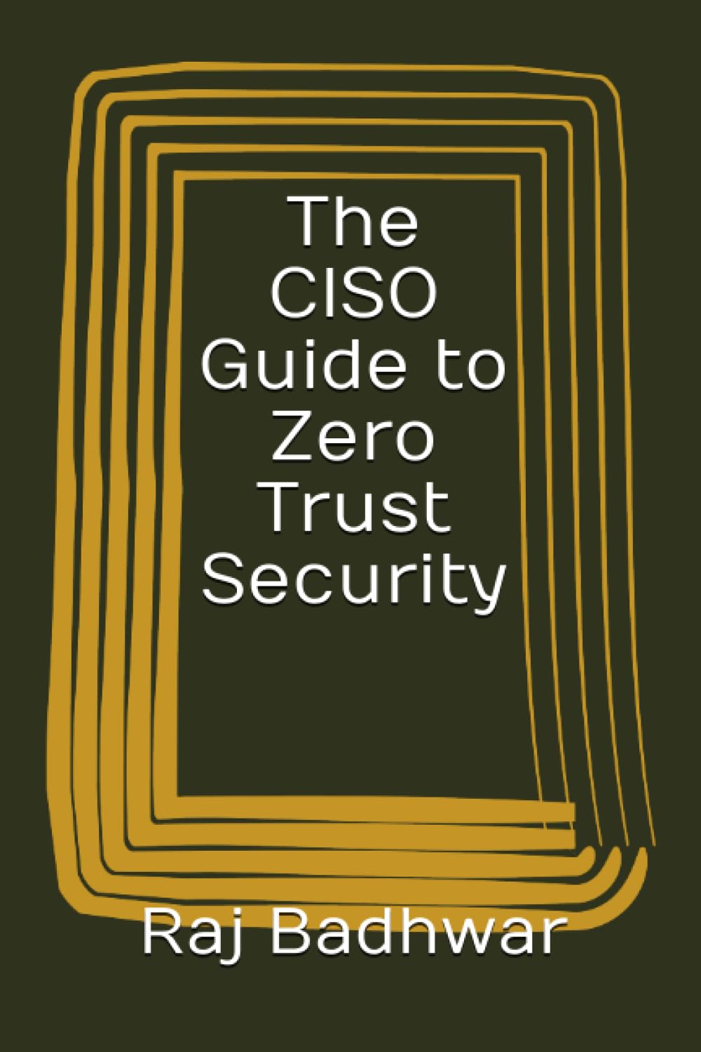 The CISO Guide to Zero Trust Security - 9074