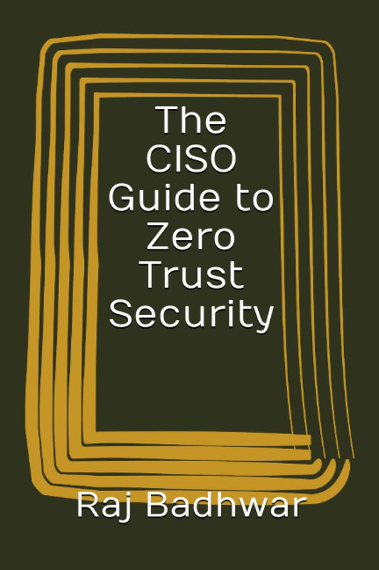 The CISO Guide to Zero Trust Security - 9074