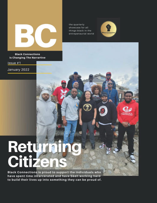 Black Connections Magazine: We are changing the Narrative. - 3244