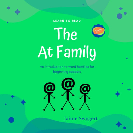 Learn to Read The At Family: An introduction to word families for beginning readers. - 4828