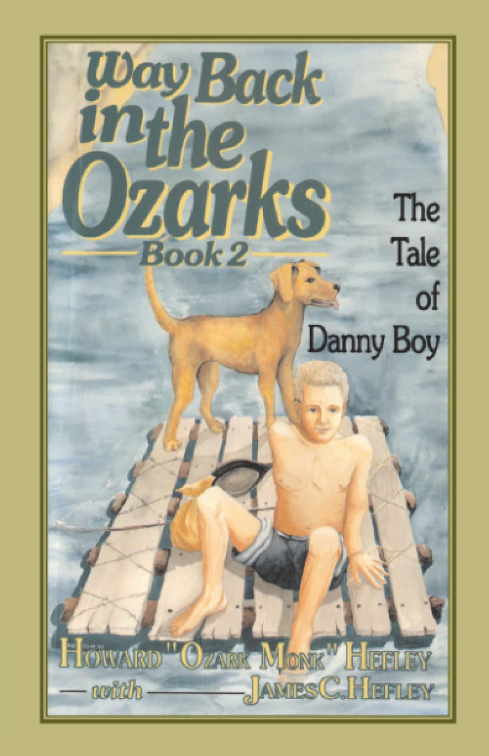 Way Back in the Ozarks Book 2