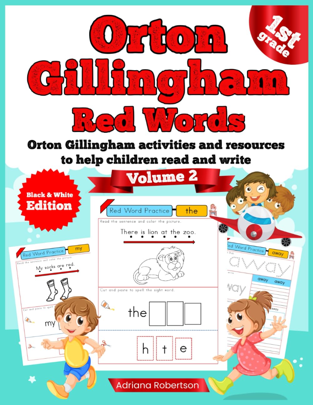 Orton Gillingham Red Words. Orton Gillingham activities and resources to help children read and write. Black & White Edition. Volume 2