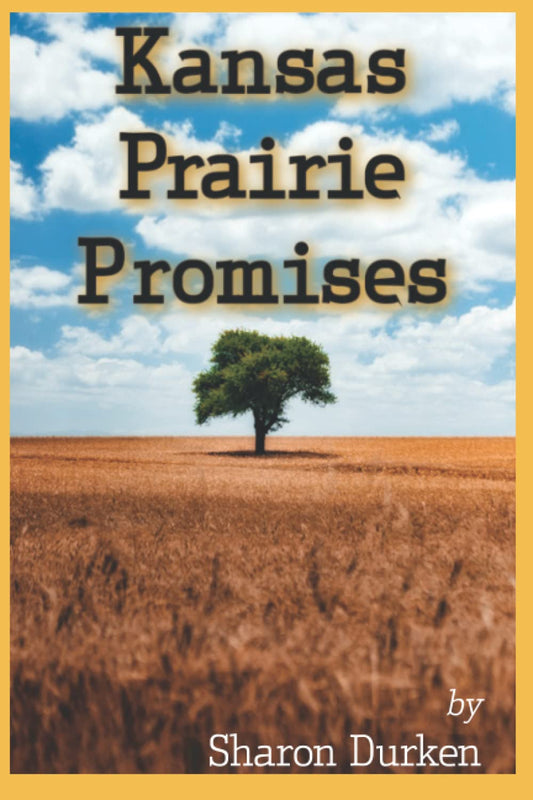 Kansas Prairie Promises