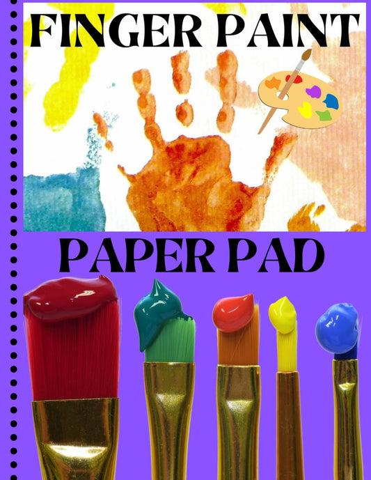 Finger Paint Paper Pad: 8.5 x 11 in. 120 Pages, Premium Quality White Paper for Finger-Paint activity, Cute Finger Painting pad with Colored Cover for ... Ideal for Kids and teens (Boys and girls).