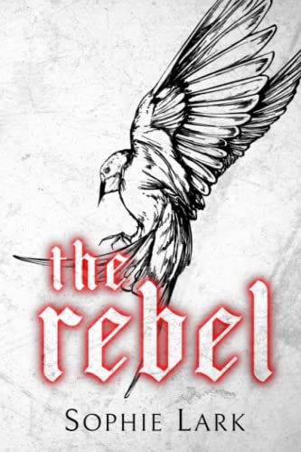 The Rebel: Limited Edition Cover (Kingmakers) - 2908
