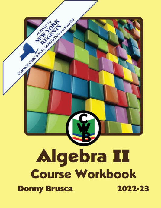 Algebra II Course Workbook: 2022-23 Edition