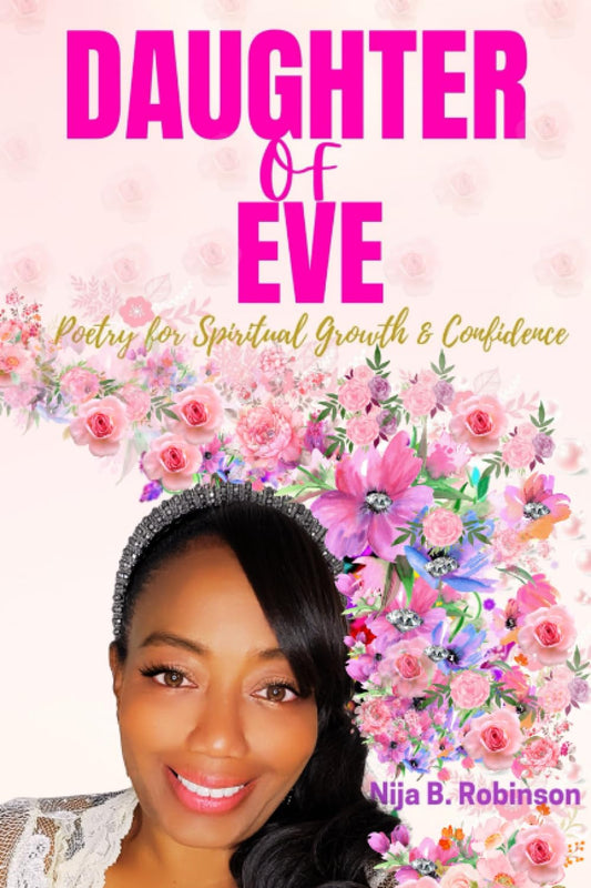 Daughter of Eve: Poetry for Spiritual Growth & Confidence