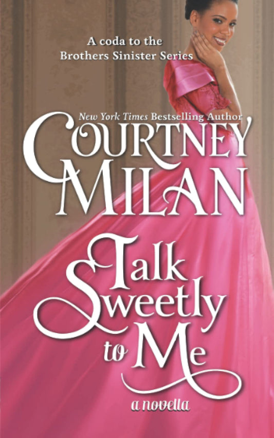 Talk Sweetly to Me (The Brothers Sinister)