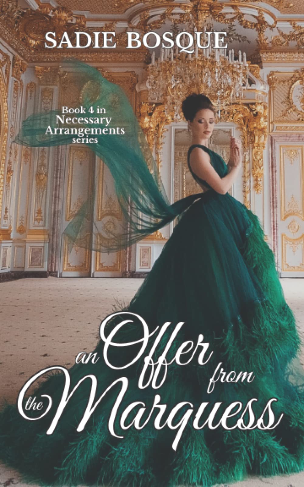 An offer from the Marquess (Necessary Arrangements) - 7239