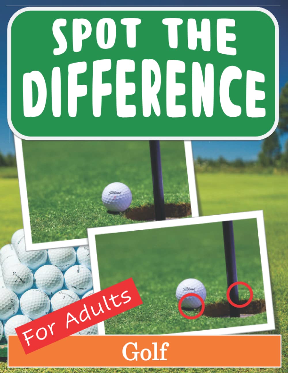 Spot the Difference Book for Adults - Golf: Hidden Picture Puzzles for Adults with Golf Pictures