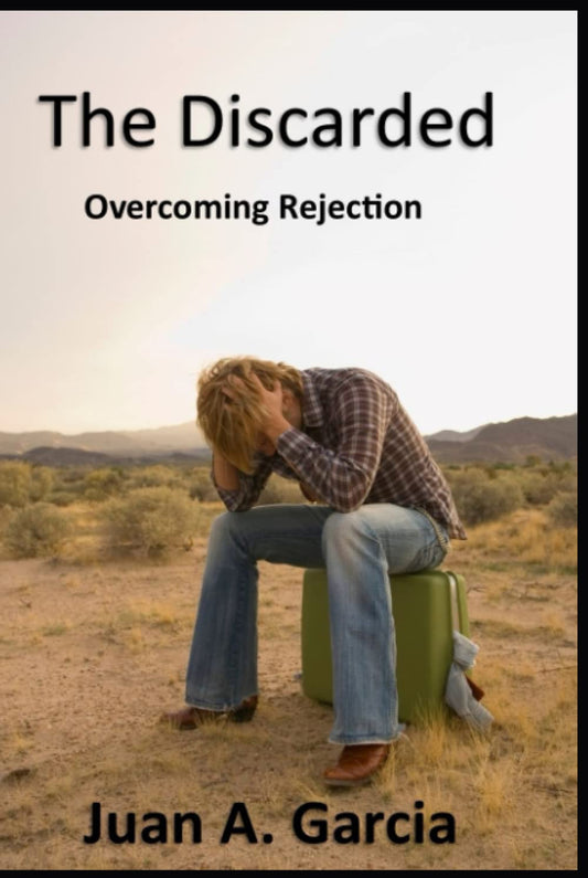 The Discarded: Overcoming Rejection