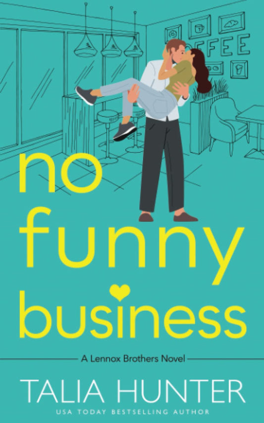 No Funny Business (The Lennox Brothers Romantic Comedy) - 9100