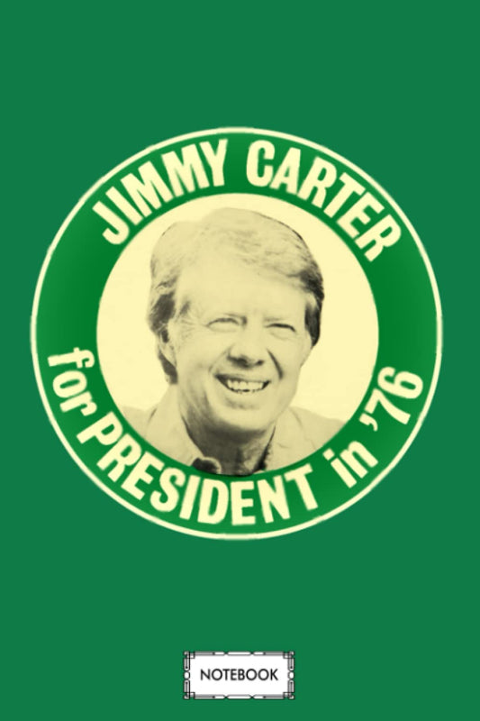 Carter For President B37654 Notebook: Lined College Ruled Paper, Diary, Matte Finish Cover, Planner, Journal, 6x9 120 Pages - 5953