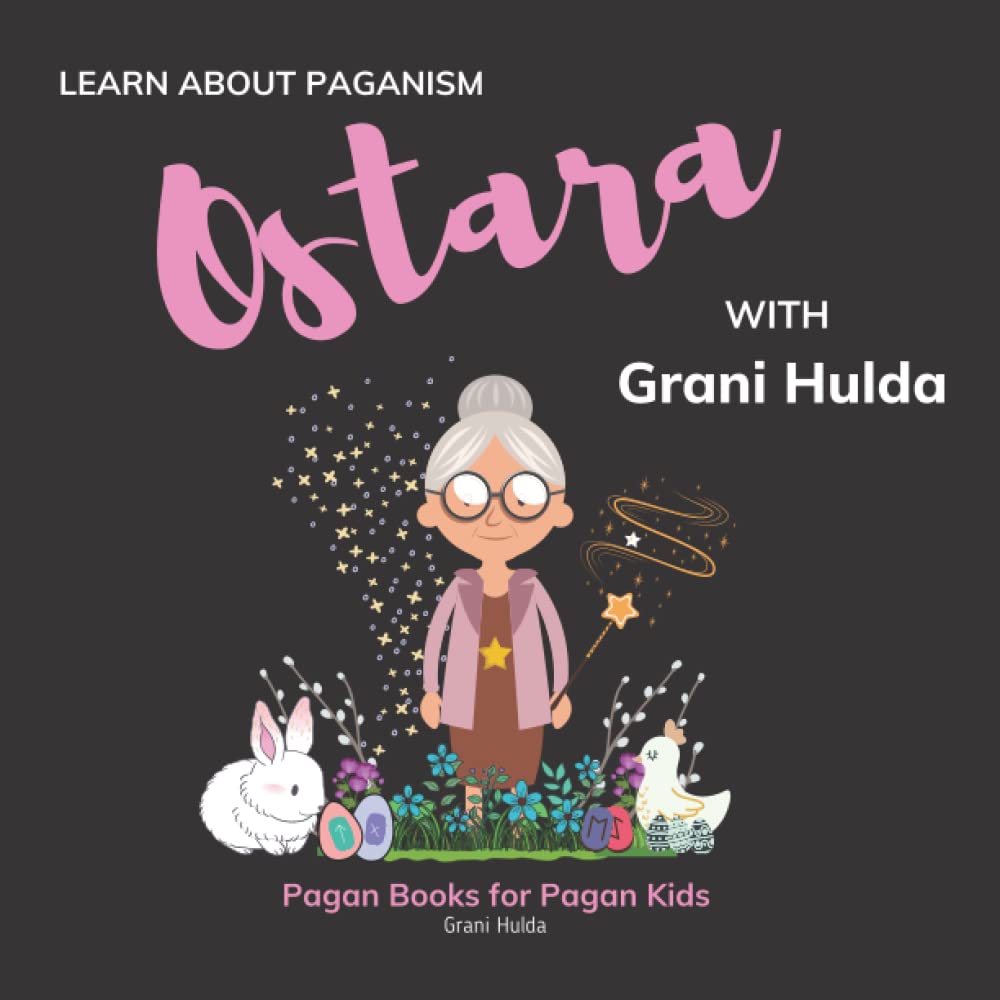 Ostara: Learn About Paganism with Grani Hulda
