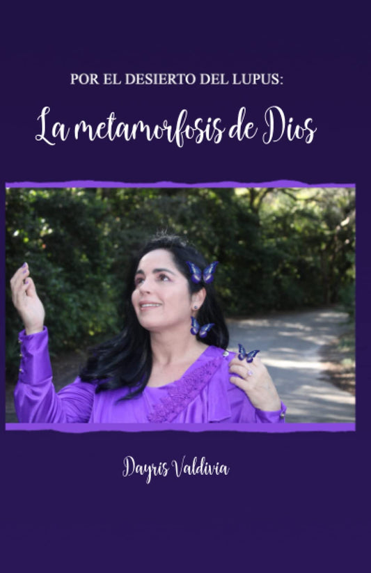Por el desierto del lupus: La metamorfosis de Dios (Spanish Edition)