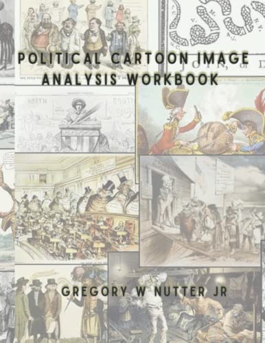 Political Cartoon Image Analysis Workbook - 9334