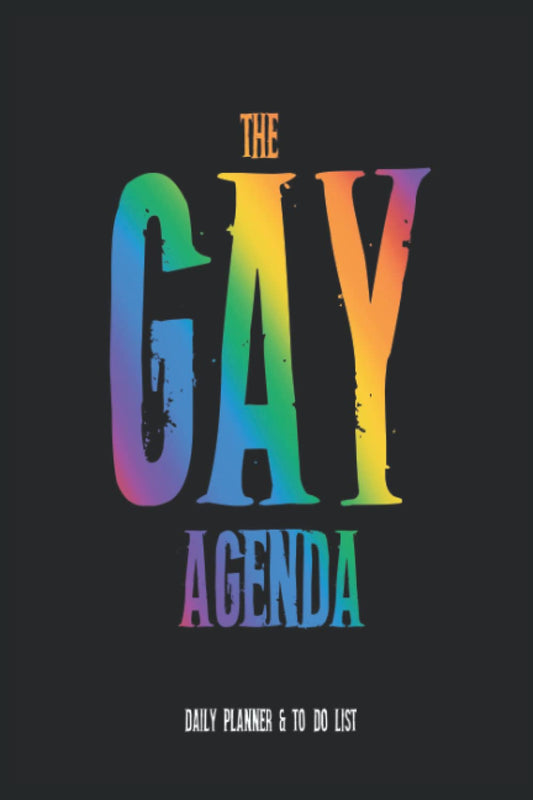 The Gay Agenda: To-Do List and Daily Planner