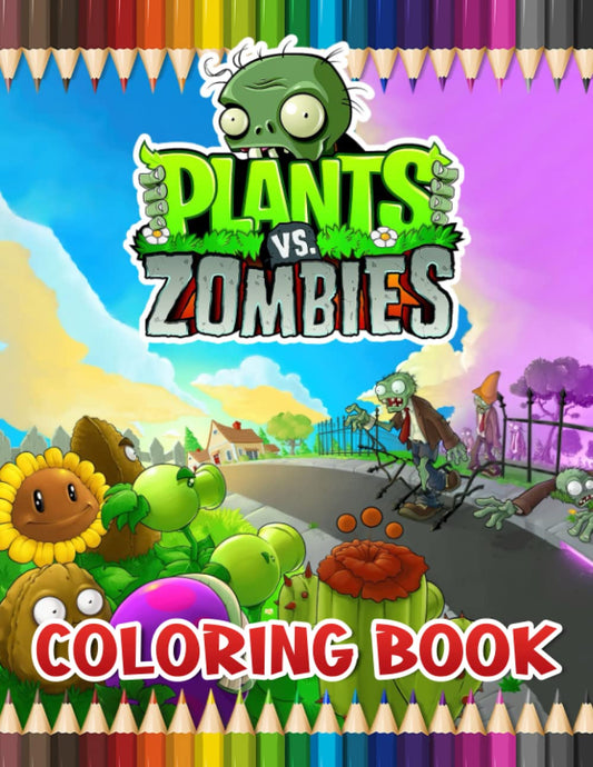 PIants Vs Zombie Coloring Book: Relax And Enjoy With High-Quality Coloring Pages And Amazing Coloring Pages - 5942