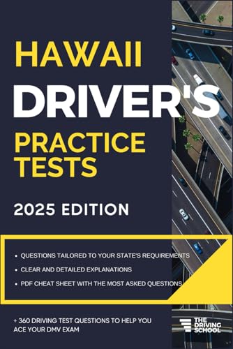 Hawaii Driver’s Practice Tests: +360 Driving Test Questions To Help You Ace Your DMV Exam. (Practice Driving Tests) - 6871