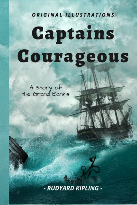 Captains Courageous: With Original Illustrations - 9722