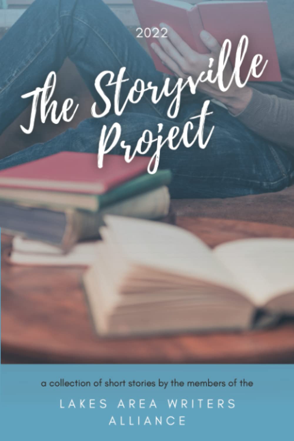 The Storyville Project: A Collection of Short Stories by Emerging and Established Minnesotan Authors