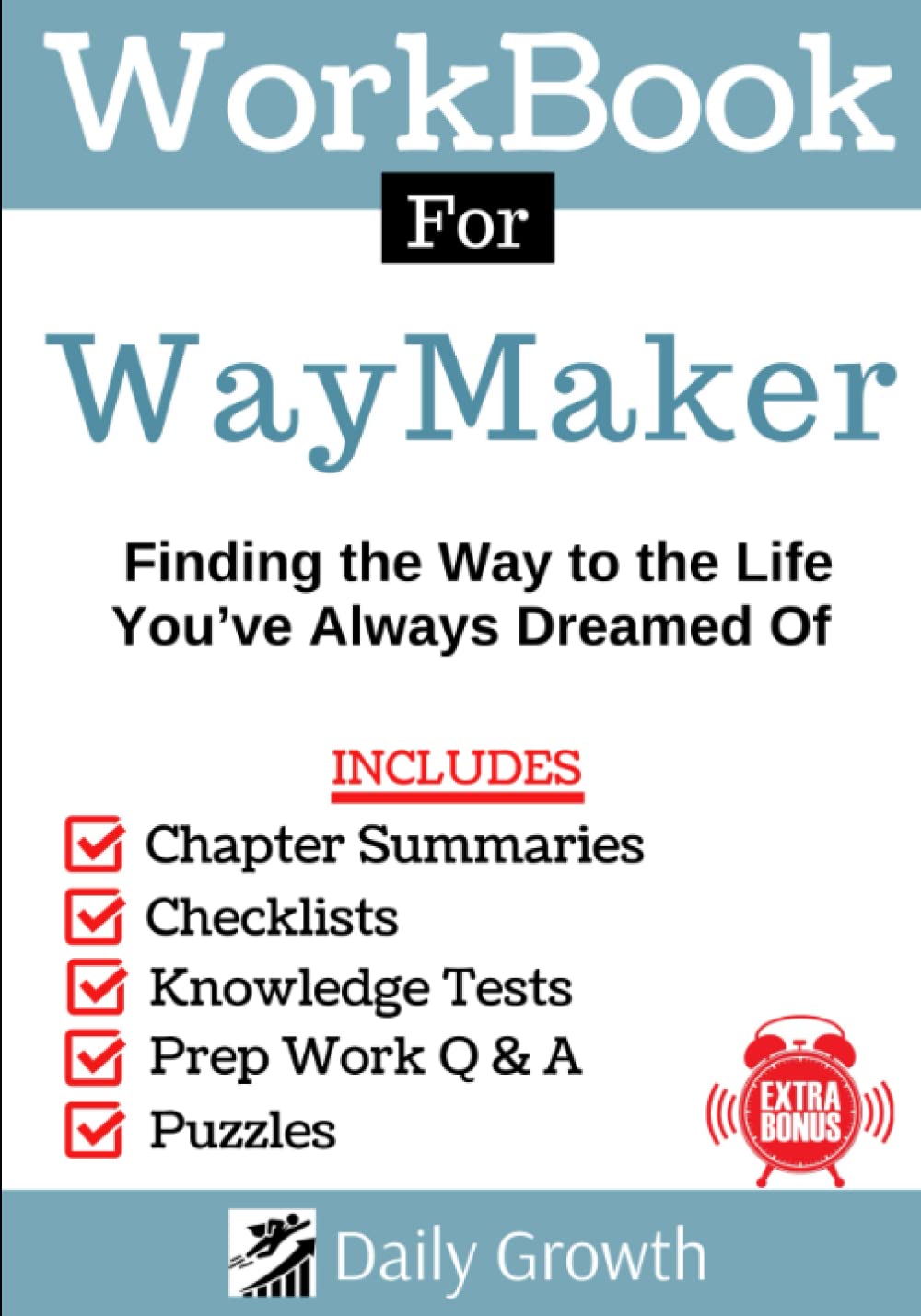 Workbook for Ann Voskamp's WayMaker: Finding the way to the life you've always dreamed of - 3693