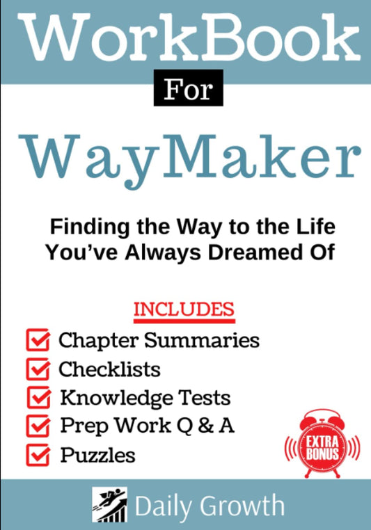 Workbook for Ann Voskamp's WayMaker: Finding the way to the life you've always dreamed of - 3693