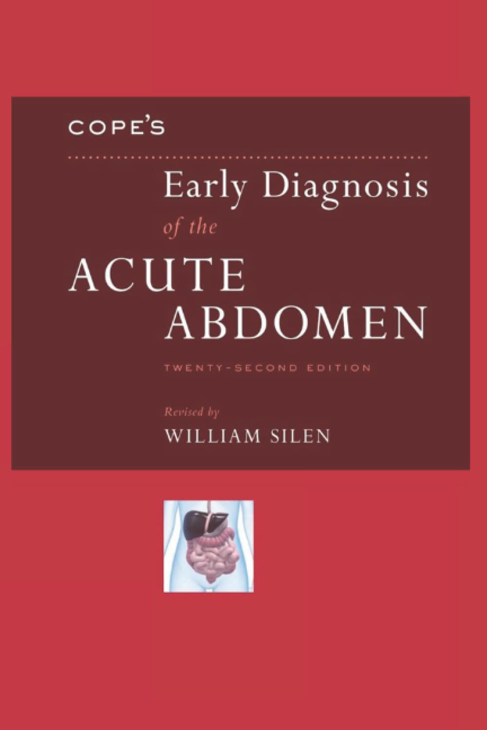 Cope's Early Diagnosis of the Acute Abdomen Twenty-Second Edition, Paperback - 7838
