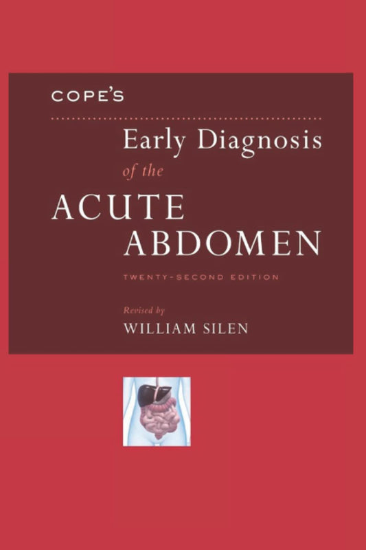 Cope's Early Diagnosis of the Acute Abdomen Twenty-Second Edition, Paperback - 7838