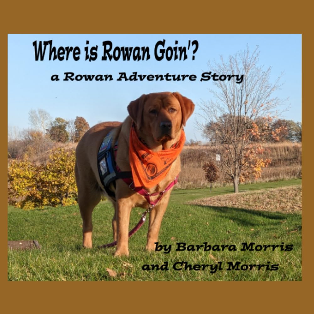 Where is Rowan Goin’? (Rowan Adventure Stories)