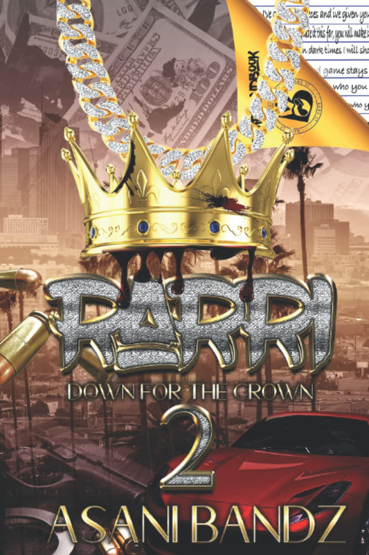 RARRI 2: DOWN FOR THE CROWN - 6778