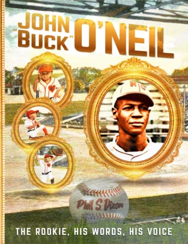 John "Buck" O'Neil: The Rookie, His Words, His Voice - 2109