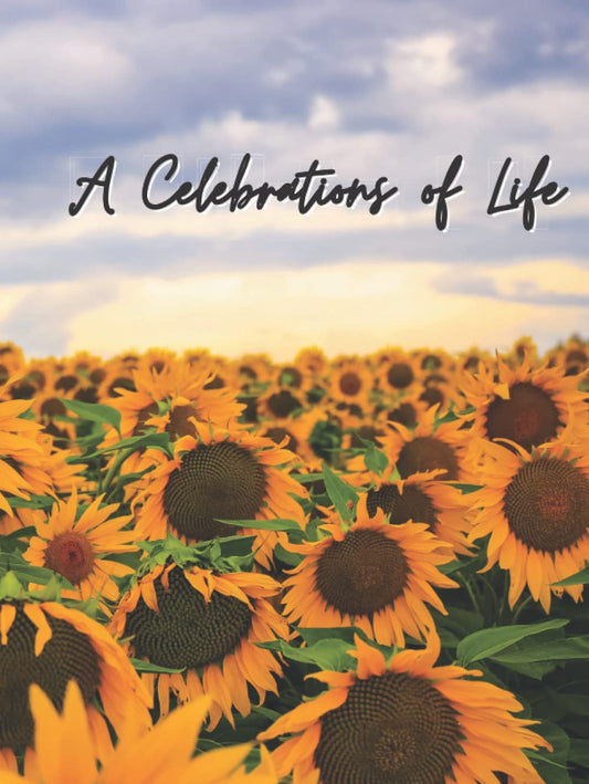 A Celebration of Life: Guest Book For Funeral Service - Memorial Book - Sunflowers & Blue Sky Hardcover - 5504